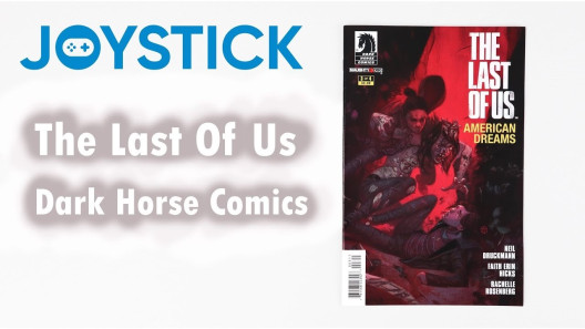 The Last of Us: American Dreams Comic Book Issue 3 and First Printing Review